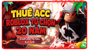 Cho Thuê Acc Tự Chọn